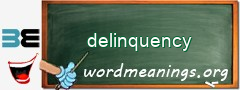 WordMeaning blackboard for delinquency